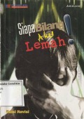 Siapa Bilang Aku Lemah !