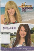 Hannah Montana The Movie : Novel Junior