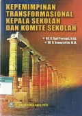 Kepemimpinan Transformasi Kepala Sekolah dan Komite Sekolah