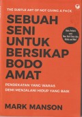 Sebuah seni untuk bersikap bodo amat
